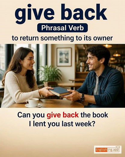 Give Back: English expression meaning and example