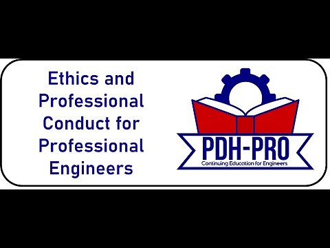 Ethics and Professional Conduct for Professional Engineers
