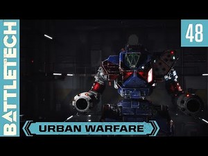 BattleTech "Urban Warfare" - Episode 48 - Flashpoint: Steel Beast - Part I