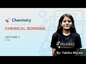 CHEMICAL BONDING | Lecture 5 | JEE Mains 2020 | Doubtnut JEE | Class 11