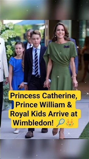 Princess Catherine, Prince William & Royal Kids Arrive at Wimbledon! 🎾👑 #Shorts