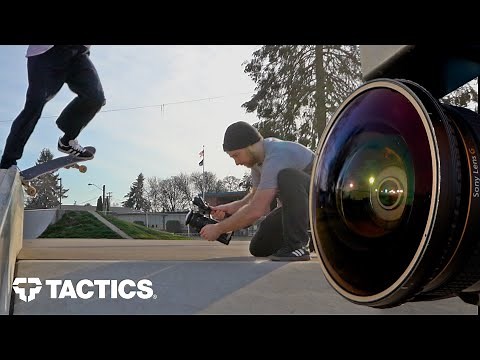 How to Film Skateboarding with a Fisheye Lens Part 1 | Stationary Angles | Tactics