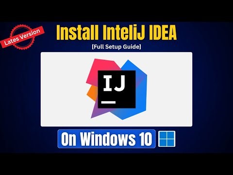How to Install IntelliJ IDEA on Windows 10 | Step-by-Step Beginner Guide