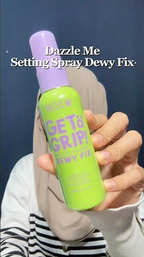 Wajib Coba! Dazzle Me Setting Spray Dewy Fix Bikin Makeup Nempel Seharian