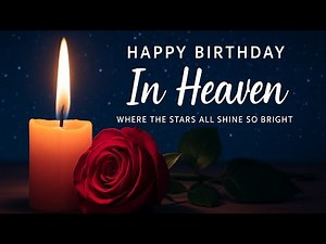 The Most BEAUTIFUL Birthday Tribute for Someone in Heaven 😭