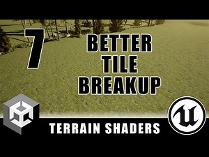 Better Tile Breakup - Terrain Shaders - Episode 7