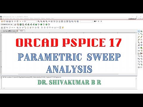 8. OrCAD PSpice 17: Parametric Sweep Analysis