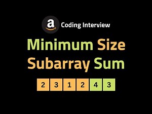 Minimum Size Subarray Sum - LeetCode 209 - Coding Interview Questions