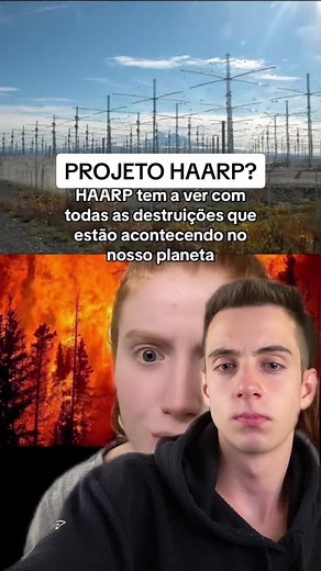 A Verdade Sobre o Projeto HAARP e Suas Conspirações