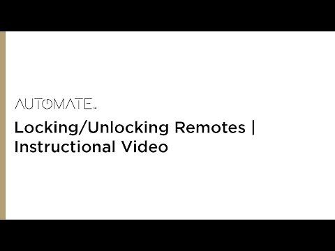 Automate | Locking/Unlocking Remotes | Instructional Video