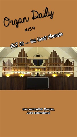 Organ Daily | PKJ 60 | Hai Umat Manusia #orgel #pipeorgan #pipeorganmusic #orgue