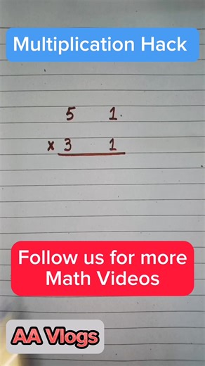 Math Hack #mathematics #mathhack #multiplicationhack #fypシ゚viral #viralreels #viralvideo #everyone #followers #tutorialvideo #tutorial | AA Vlogs