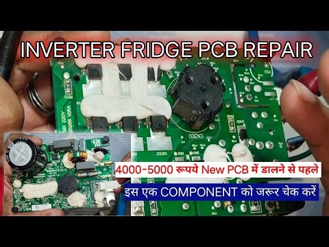 Inverter Fridge PCB Dead Condition Repair | Common PCB Fault | Compressor Not Starting Solution
