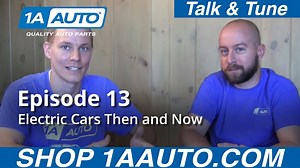 Electric Cars Then and Now - Episode 13 1A Auto Talk and Tune
