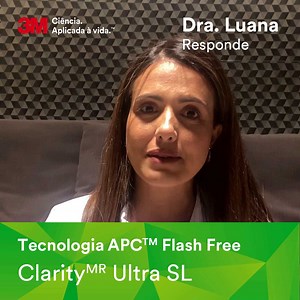 Ainda tem dúvidas sobre como utilizar o sistema do Clarityᴹᴿ Ultra e tecnologia APC™ flash Free? Assista esse vídeo imperdível com a Dra. Luana e esclareça suas dúvidas. Se preferir, acesse nosso site https://s.3m.com/cstlqq | Solventum Dental