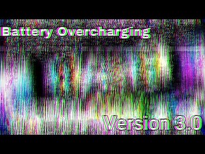 Battery Overcharging to Absolutely Everything Percent ~ Version 3.0