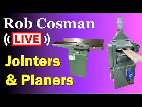 Rob Cosman LIVE! - Jointers and Planers (7 February 2026)