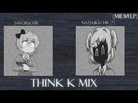 Think K Mix but Sayori & Natsuki (?) Sing It (MIDI/FLP) 100% ACCURATE