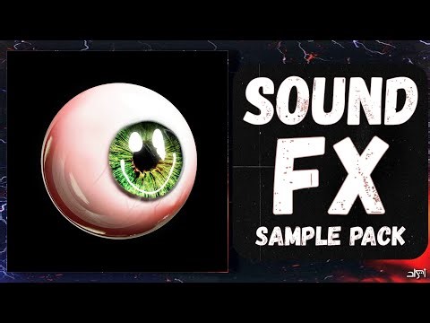[FREE] SOUND FX SAMPLE PACK / Production Sound Effects 2024 "EYEZ" (Drill,Hip-Hop and Trap)