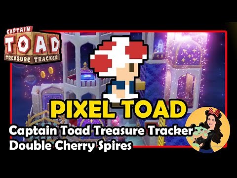 DOUBLE CHERRY SPIRES PIXEL TOAD (Ep 2 Stage 15) - Captain Toad Treasure Tracker