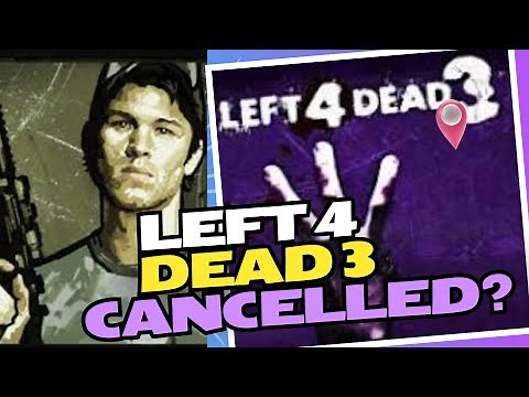 Left 4 Dead 3: Confirmed or Cancelled?