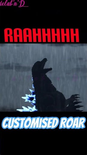 Roblox'Age of Titans' Customised Godzilla Roar (delab'n'D edit).