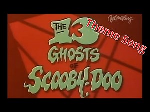 The 13 Ghosts Of Scooby-Doo Theme Song! 1985