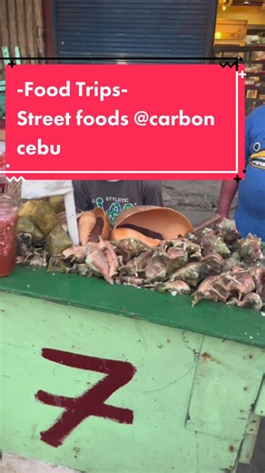 Food Trips - Street foods @carbon cebu#foodie #foodvlog #foodtiktok #cebufood