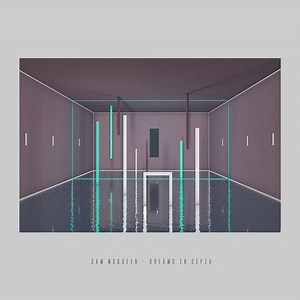 Sam McQueen - Dreams In Sepia