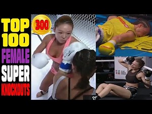Top 100 FEMALE All-Time Best Crazy Knockouts.
