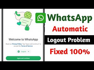 Whatsapp Automatic Logout Problem || How to Fix Whatsapp Automatic Logout Problem
