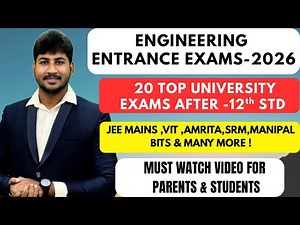 🥇Top Engineering Entrance Exams for 2026 Admissions|After 12th| 20+ Exams & their Complete Details