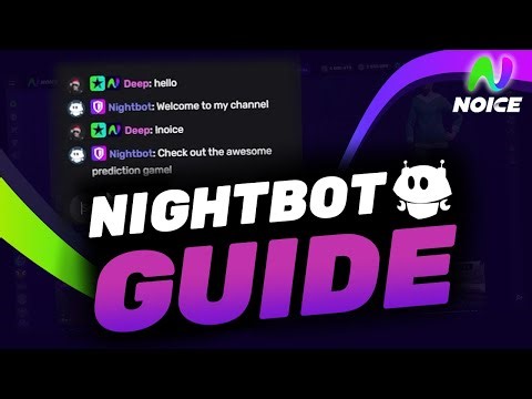 How to use Nightbot on Noice