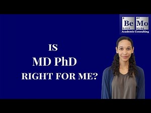 MD PhD programs: Is MD PhD right for me? | BeMo Academic Consulting