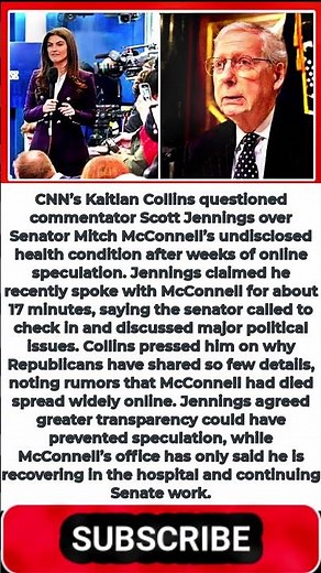 Kaitlan Collins Grills CNN Host Over Mitch McConnell’s Health Mystery