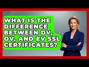 What Is the Difference Between DV, OV, and EV SSL Certificates? - Domain And Hosting Gurus