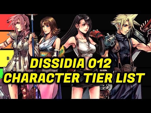 Dissidia 012 Duodecim Final Fantasy All Character Tier List (Who is Best?)