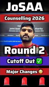 JOSAA Round 2 Cut off 2025 Shocking Changes | JOSAA Round 3 Result |Josaa Counselling Round 2 Cutoff