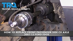 How to Replace Front Passenger Side CV Axle 2007-14 Ford Edge