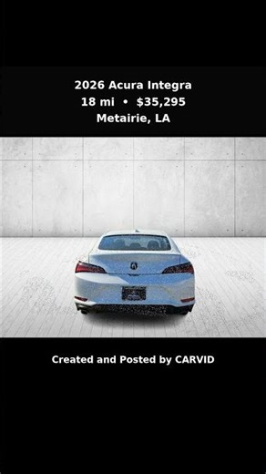 2026 Acura Integra Base $35,295 Metairie, LA