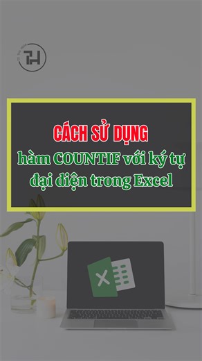 91% bạn sẽ bỏ qua điều này khi dùng Excel- Cách sử dụng hàm COUNTIF để đếm số lượng nhóm hàng với ký tự đại diện #excel #exceltips #tothuhoan #exceltricks #tinhocvanphong #excelonline | Tô Thu Hoàn