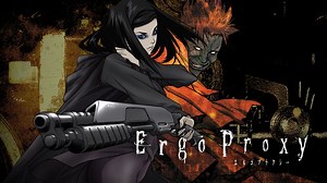 Watch Ergo Proxy