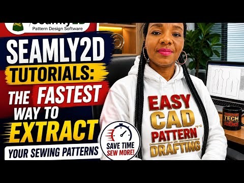 SEAMLY2D TUTORIAL:THE FASTEST WAY TO EXTRACT YOUR PATTERNS