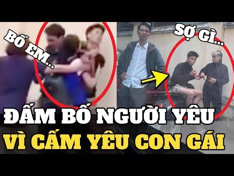 Bị bố bạn gái NGĂN CẢN YÊU CON GÁI thanh niên TÁC ĐỘNG bố bạn gái CHẤN ĐỘNG Tp Vinh | Tin hôm nay