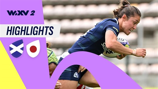 WXV 2 Match Highlights - Scotland v Japan