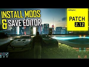 How to install mods in cyberpunk 2077 patch 2.12 and Save Editor
