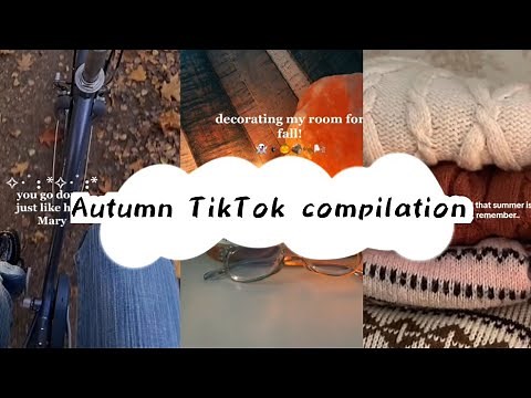 Autumn/fall TikTok compilation 🍂🎃🍁🍄🌧️