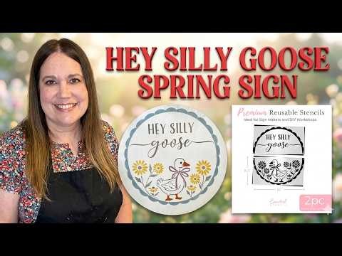 Hey Silly Goose Spring Sign | Easy Stencil DIY on an 18” Round (Beginner Friendly!
