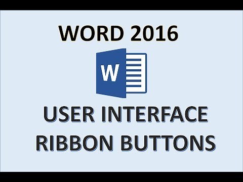 Word 2016 - User Interface - Tabs Groups and Commands - How to Use Buttons in MS Office 365 Playlist