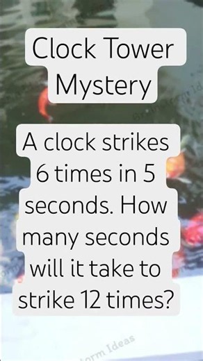 Clock Tower Mystery#BrainTeasers#LogicPuzzles#Riddles#QuizTime##BrainChallenge#IQTest#LogicTest